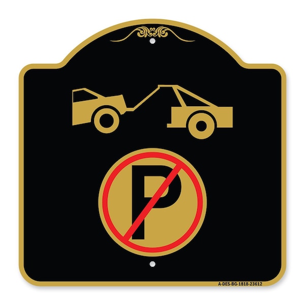 No Parking Tow Away Zone Symbol, Black & Gold Aluminum Architectural Sign, 18" x 18", BG-1818-23612
